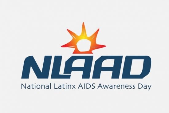 National Latinx AIDS Awareness Day (NLAAD)