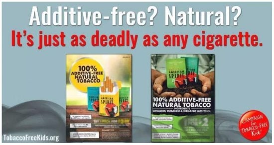 Additive-free? Natural? It's just as deadly as any cigarette