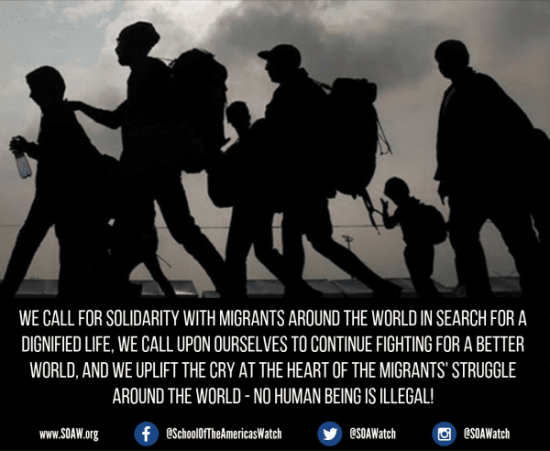 We call for solidarity with migrants around the world in search for a dignified life.