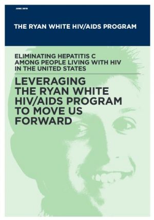 The Ryan White HIV/AIDS Program Report Cover