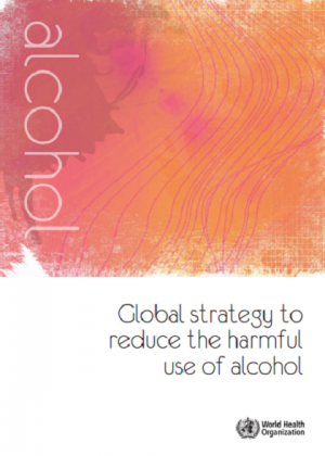 Global Strategy to reduce the harmful use of alcohol report cover page
