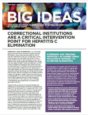 Big Ideas: Advancing Solutions to work closer to eliminating Hepatitis C in the US