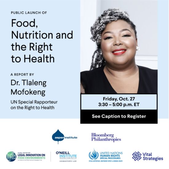 Promotional graphic for "Food, Nutrition and the Right to Health: Public Launch of the New Report from Dr. Tlaleng Mofokeng, United Nations Special Rapporteur on the Right to Health" 