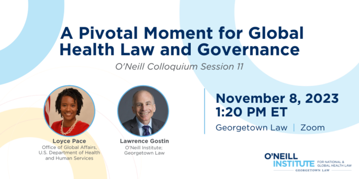Promotional graphic for November 8th colloquium session, "A Pivotal Moment for Global Health Law and Governance."