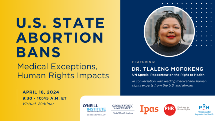 Event Graphic for "U.S. State Abortion Bans: Medical Exceptions, Human Rights Impacts"