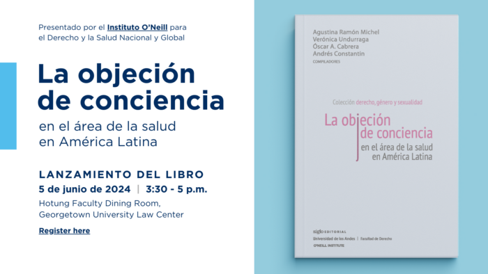 Promotional graphic of event, "Lanzamiento del Libro “La objeción de conciencia en el área de la salud en América Latina”
